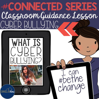Preview of Cyber Bullying Prevention Classroom Guidance Lesson for School Counseling