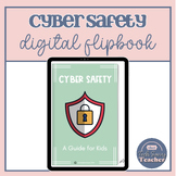 Cyber Safety: A Guide for Kids | Digital eBook | 3rd-5th, 