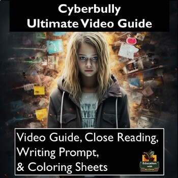Preview of Cyberbully Video Guide: Worksheets, Reading, Coloring Sheets, & More!