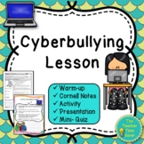 Cyberbullying Health Lesson-  Preventing Bullying SEL Note