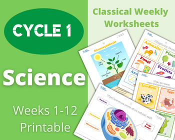 Preview of Cycle 1 - Science - Classical Weekly Worksheets - Weeks 1-12