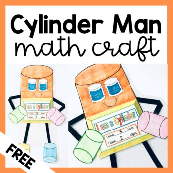Preview of Free Cylinder Man Art Activity 3D Shapes Math Craft