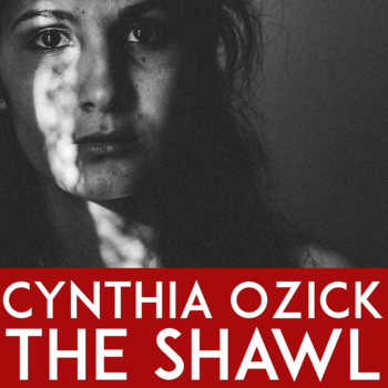 Preview of Cynthia Ozick "The Shawl" | Free Short Story Unit Plan, Honors & AP Literature