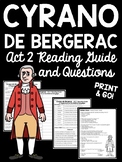 Cyrano de Bergerac Act 2 Reading Guide and Comprehension Q