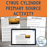 Cyrus Cylinder Primary Source Activity | Cyrus the Great |