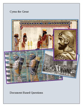 Preview of Cyrus The Great Document Based Questions