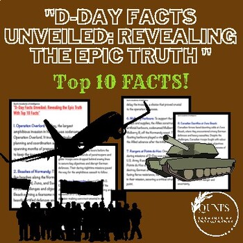 Preview of D-Day Facts Unveiled: Revealing the Epic Truth With Top 10 Facts