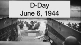 D-Day PowerPoint Presentation With Guided Reading Questions