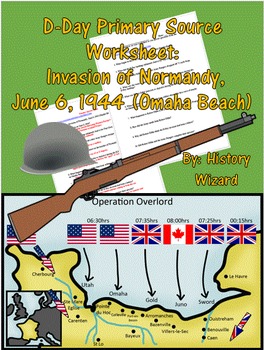 Preview of D-Day Primary Source Worksheet: Invasion of Normandy, June 6, 1944 (Omaha Beach)