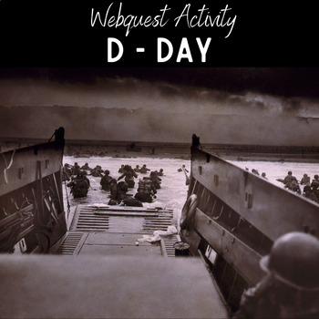 Preview of D-Day Webquest 