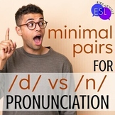 D N Minimal Pairs for Adult ESL Pronunciation