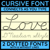 D'Nealian cursive font - fully connected - 2 dotted fonts 