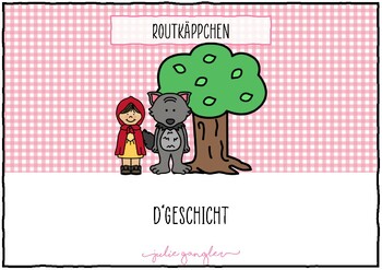 Preview of D'Routkäppchen - D'Geschicht mat Text