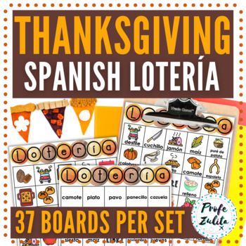 Preview of Día de Acción de Gracias Thanksgiving Lotería Game for Spanish Class Activity