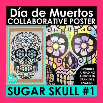 Preview of Día de los Muertos Activity | Sugar Skull Collaborative Poster with Reading #1