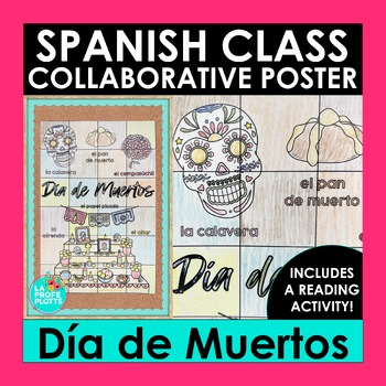 Preview of Día de los Muertos Activity | Spanish Collaborative Poster with Reading Activity