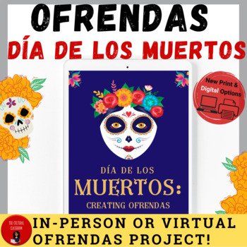 Preview of Día de los Muertos: Creating Ofrendas In Person or Digital | Day of the Dead