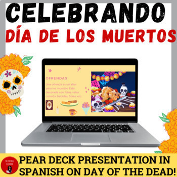 Preview of Día de los Muertos | Day of the Dead Pear Deck Presentation