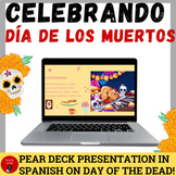 Día de los Muertos | Day of the Dead Pear Deck Presentation