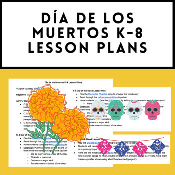 Preview of Día de los Muertos K-8 Lesson Plans