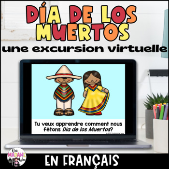 Preview of Día de los Muertos Virtual Field Trip for Kindergarten and Grade 1 I FRENCH