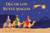 Día de los Reyes Magos Lesson - Editable - Google Slides