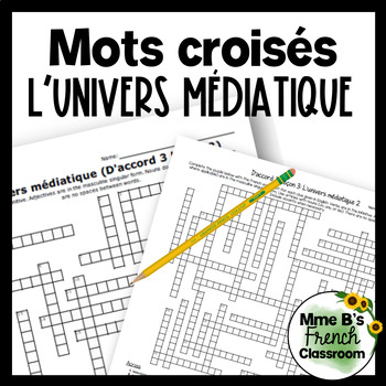 D #39 accord 3 Leçon 3 L #39 univers médiatique Crossword puzzles TpT