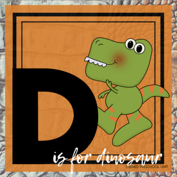 Preview of D is for Dinosaurs Themed Unit - Preschool Lesson Plans