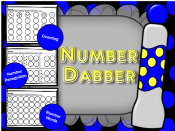 Preview of DABBER NUMBERS (Math skills using bingo dabbers)