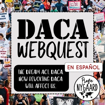 Preview of DACA WEBQUEST- en español