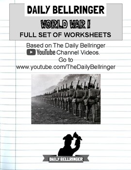 Preview of DAILY BELLRINGER World War I Worksheet PACK with VIDEOS and answer key!