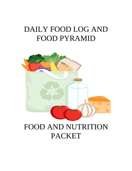 Preview of DAILY FOOD LOG AND FOOD PYRAMID