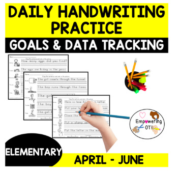 Preview of DAILY HANDWRITING PRACTICE April, May, June goals & data sheet distance learning