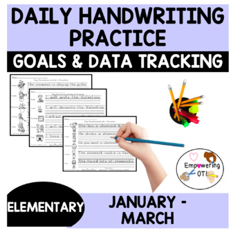 Preview of DAILY HANDWRITING PRACTICE January, February, March sample goals & data sheet
