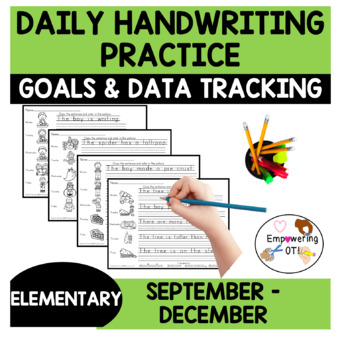 Preview of DAILY HANDWRITING PRACTICE September, October, November, December goals & data