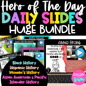 Preview of DAILY SLIDES: Hero of the Day Morning Meeting/ Mini Lessons YEAR LONG BUNDLE