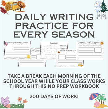 Preview of *Full Unit* Daily Seasonal Writing Practice - 200 SEL/Thematic Prompts