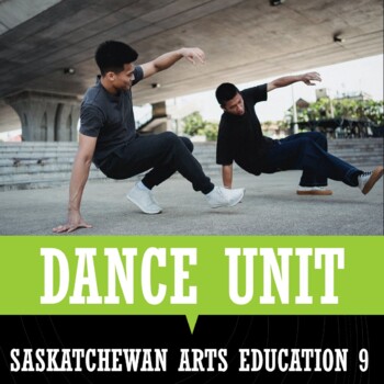 Preview of DANCE UNIT - Saskatchewan Arts Education 9