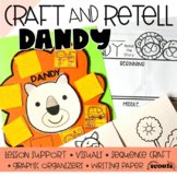 DANDY (Retelling a Story) Craft