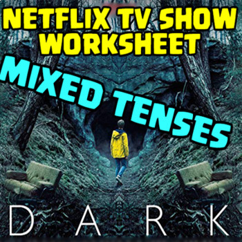 Preview of DARK NETFLIX TV SHOW │ MIXED TENSES AND READING COMPREHENSION WORKSHEET SEASON 3