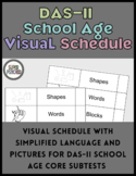 DAS-II Visual Schedule (School Age)