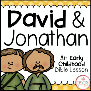 Preview of DAVID AND JONATHAN BIBLE LESSON