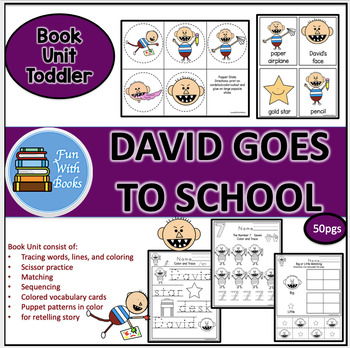 Preview of DAVID GOES TO SCHOOL TODDLER BOOK UNIT