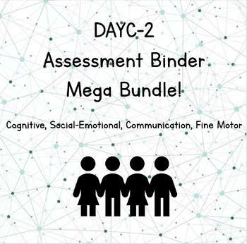 Preview of DAYC-2 Assessment Binder Bundle!