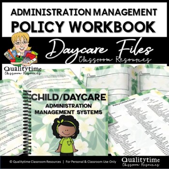 Preview of DAYCARE CHILD CARE ADMINISTRATION POLICY WORKBOOK - GREEN FLORAL