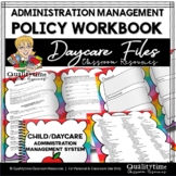 DAYCARE CHILD CARE ADMINISTRATION POLICY WORKBOOK-RAINBOW