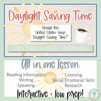Preview of DAYLIGHT SAVING TIME STRUCTURED ACADEMIC CONTROVERSY