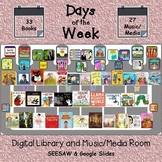 DAYS Digital Library & Music/Media Room - SEESAW & Google Slides