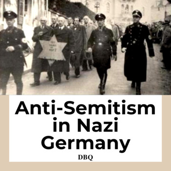 Preview of Anti-Semitism in Nazi Germany DBQ