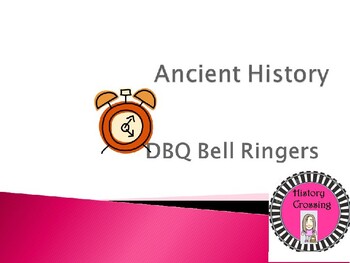 Preview of DBQ Bell Ringers--Ancient History